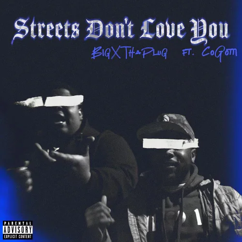 Streets Don’t Love You (ft. CoGotti