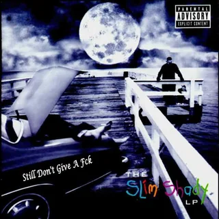 Still Don t Give a Fuck