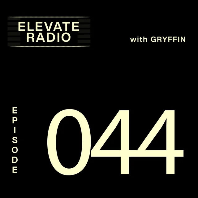 ELEVATE RADIO 044