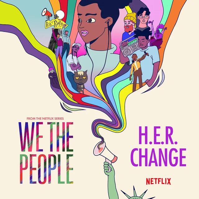 Change (from the Netflix Series "We The People")