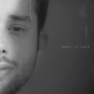 What Is Love