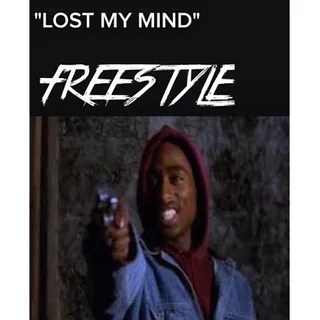 Lost My Mind (Freestyle)- JuiceTheKidd