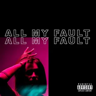My Fault </3