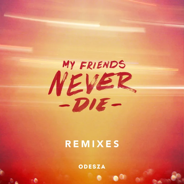 My Friends Never Die