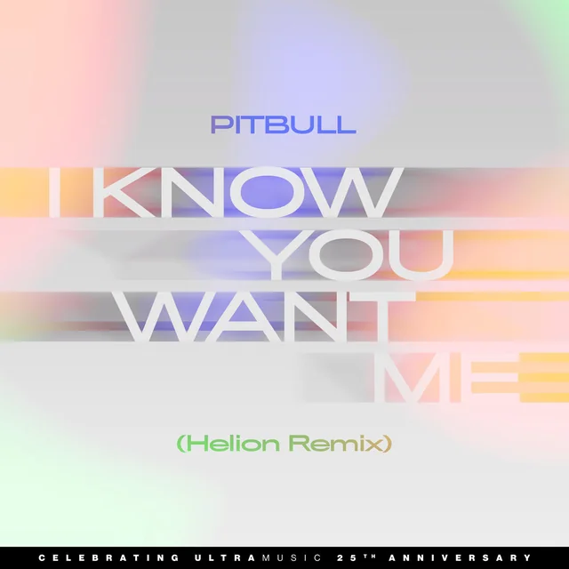 I Know You Want Me (Calle Ocho)