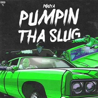 Pumpin Tha Slug