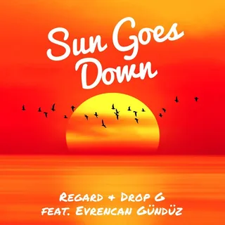 Sun Goes Down (Feat.Evrencan Gündüz)