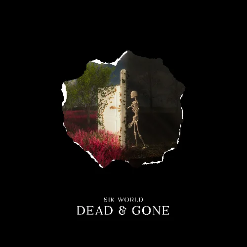 DEAD & GONE