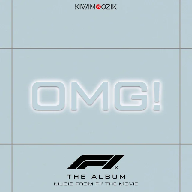 OMG! (From F1® The Movie)