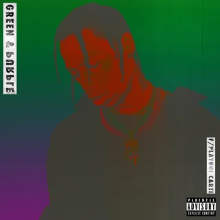 Green & Purple f/Playboi Carti