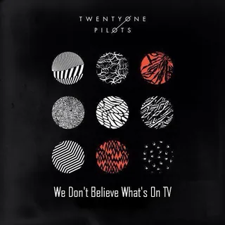 We Don T Believe What S On Tv