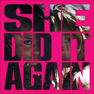 She Did It Again