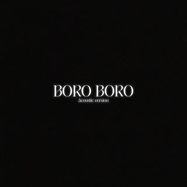 Boro Boro Acoustic Version