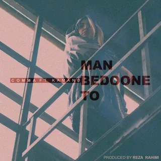 Man Bedoone To