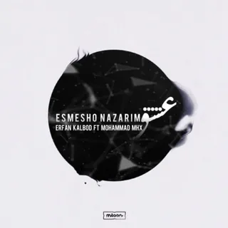 Esmesho Nazarim Eshgh
