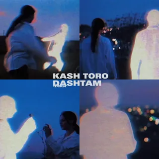 Kash Toro Dashtam