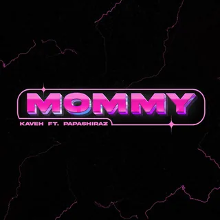 Mommy