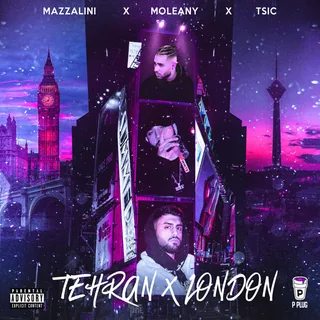 Tehran X London Mazzalini