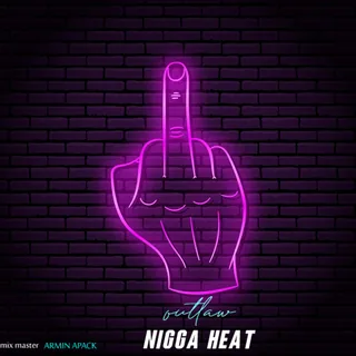 Nigga Heat
