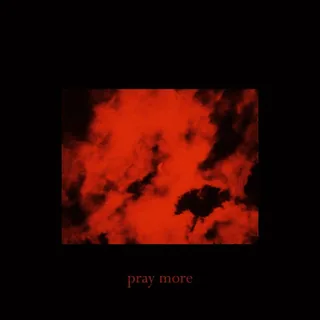 Pray More