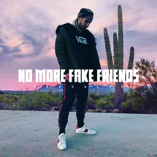 NO MORE FAKE FRIENDS