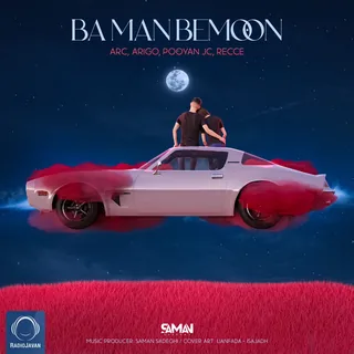 Ba Man Bemoon - Arc,Arigo,Pooyan Jc,Recce.mp3