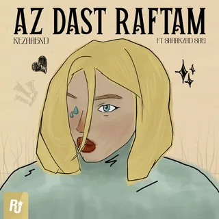 Az Dast Raftam
