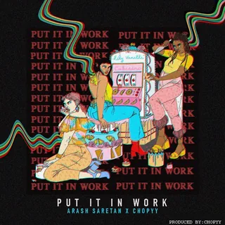 Put It in Work