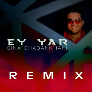 Ey Yar (Remix)