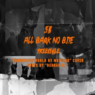 All Bark No Bite Freestyle