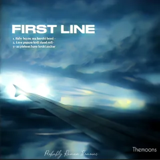 FIRST LINE