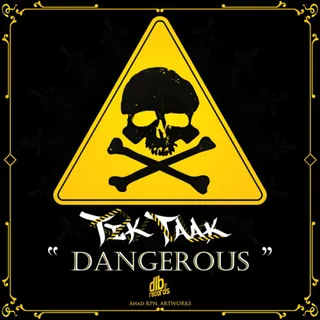 Dangerous