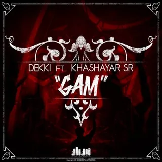 Khashayar SR Ft. Dekki - GaaM
