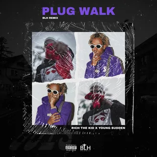 Plug Walk BLH Remix