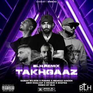 Takhgaaz BLH Remix