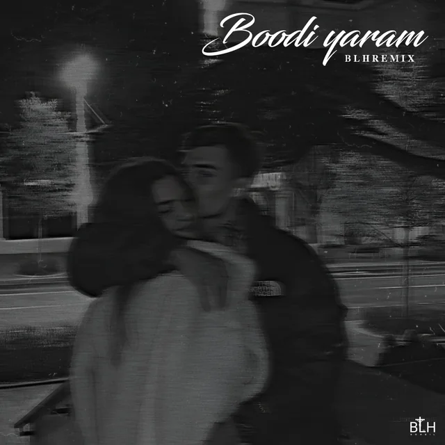 Boodi Yaram BLH Remix