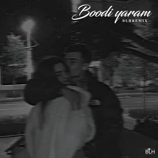 Boodi Yaram BLH Remix
