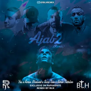 Ajab 2 BLH Remix