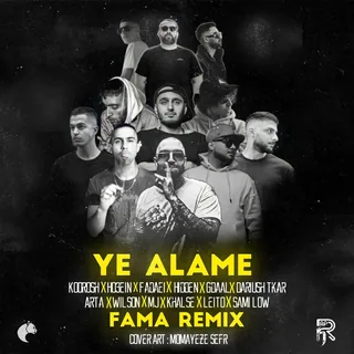 Ye Alame Fama Remix