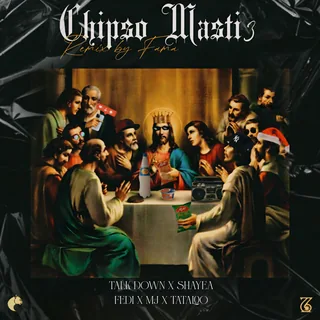 Chipso Masti 3 Fama Remix