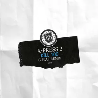 Kill 100 G Plak Remix
