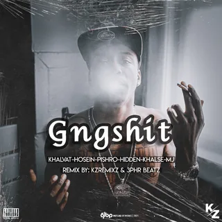 Gang Shit Kz