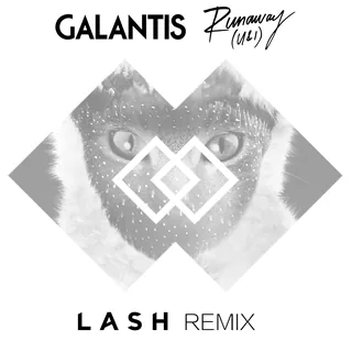 Runaway U & I Lash Remix