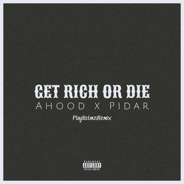 Get Rich Or Die PLM Remix
