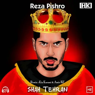 Shah Tehran Kia Karami & Amir HZ Remix